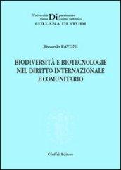 Biodiversità e biotecnologie nel diritto internazionale e comunitario