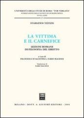 La vittima e il carnefice. Lezioni romane di filosofia del diritto