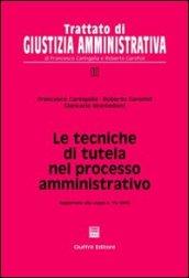 Le tecniche di tutela nel processo amministrativo. Aggiornato alla Legge n. 15/2005