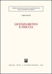 Licenziamento e fiducia