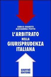 L'arbitrato nella giurisprudenza italiana