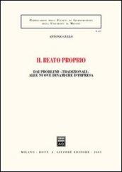 Il reato proprio. Dai problemi «tradizionali» alle nuove dinamiche d'impresa