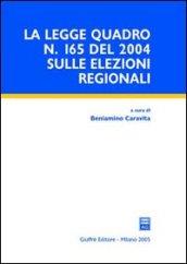 La Legge quadro n. 165 del 2004 sulle elezioni regionali