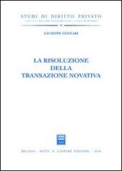 La risoluzione della transazione novativa