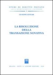 La risoluzione della transazione novativa