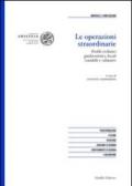 Le operazioni straordinarie. Profili civilistici giuslavoristici, fiscali, contabili e valutativi