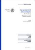 Le operazioni straordinarie. Profili civilistici giuslavoristici, fiscali, contabili e valutativi