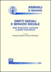 Diritti sociali e servizio sociale. Dalla dimensione nazionale a quella comunitaria. Atti della Giornata di studio (Genova, 25 maggio 2004)