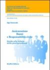 Assicurazione danni e responsabilità civile. Guida alla lettura della giurisprudenza