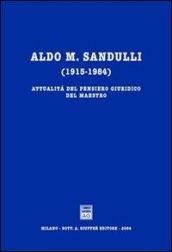 Aldo M. Sandulli (1915-1984). Attualità del pensiero giuridico del maestro