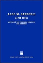 Aldo M. Sandulli (1915-1984). Attualità del pensiero giuridico del maestro