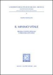 Il minimo vitale. Profili costituzionali e processi attuativi