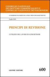 Principi di revisione. Documento 600. L'utilizzo del lavoro di altri revisori