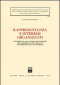 Rappresentanza e interessi organizzati. Contributo allo studio dei rapporti tra rappresentanza politica e rappresentanza di interessi