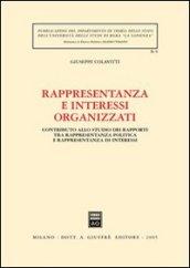 Rappresentanza e interessi organizzati. Contributo allo studio dei rapporti tra rappresentanza politica e rappresentanza di interessi