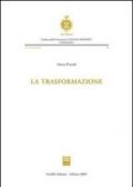 La trasformazione