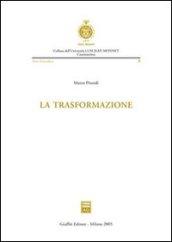 La trasformazione