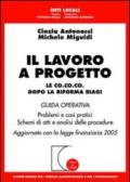 Il lavoro a progetto. Le CO.CO.CO. dopo la riforma Biagi