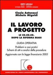 Il lavoro a progetto. Le CO.CO.CO. dopo la riforma Biagi