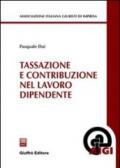 Tassazione e contribuzione nel lavoro dipendente