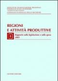 Regioni e attività produttive. 3.Rapporto sulla legislazione e sulla spesa 2003