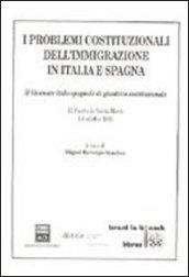 I problemi costituzionali dell'immigrazione in Italia e in Spagna