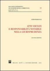 Atti vietati e responsabilità notarile nella giurisprudenza