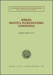 Borges: identità, plurilinguismo, conoscenza