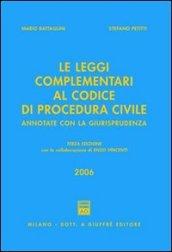 Le leggi complementari al Codice di procedura civile. Annotate con la giurisprudenza 2006