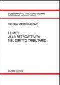 I limiti alla retroattività nel diritto tributario