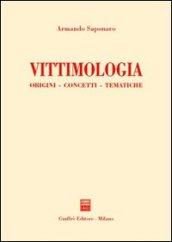 Vittimologia. Origini, concetti, tematiche