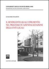 Il rendiconto quale strumento nel processo di aziendalizzazione degli enti locali