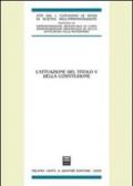 L'attuazione del titolo V della Costituzione. Atti del 50° Convegno di studi (Varenna, 16-18 settembre 2004)