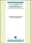 L'attuazione del titolo V della Costituzione. Atti del 50° Convegno di studi (Varenna, 16-18 settembre 2004)