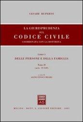 La giurisprudenza sul Codice civile. Coordinata con la dottrina. 1.Delle persone e della famiglia. Artt. 79-149