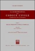 La giurisprudenza sul Codice civile. Coordinata con la dottrina. 1.Delle persone e della famiglia. Artt. 150-230 bis