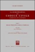 La giurisprudenza sul Codice civile. Coordinata con la dottrina. 1.Delle persone e della famiglia. Artt. 150-230 bis