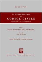 La giurisprudenza sul Codice civile. Coordinata con la dottrina. 1.Delle persone e della famiglia. Artt. 150-230 bis