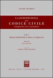 La giurisprudenza sul Codice civile. Coordinata con la dottrina. 1.Delle persone e della famiglia. Artt. 231-455