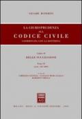 La giurisprudenza sul Codice civile. Coordinata con la dottrina. 2.Delle successioni. Artt. 587-809