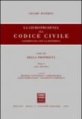 La giurisprudenza sul Codice civile. Coordinata con la dottrina. Libro III: Della proprietà. Artt. 810-951