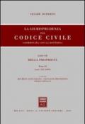 La giurisprudenza sul Codice civile. Coordinata con la dottrina. Libro III: Della proprietà. Artt. 952-1099