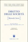 Diritto delle società. Manuale breve. Aggiornato al D.Lgs. 28 dicembre 2004 n. 310