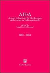 Aida. Annali italiani del diritto d'autore, della cultura e dello spettacolo (2004)