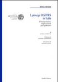 I principi IAS/IFRS in Italia. L'interpretazione degli standards più significativi