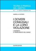 I doveri coniugali e la loro violazione. L'addebito. Il risarcimento del danno