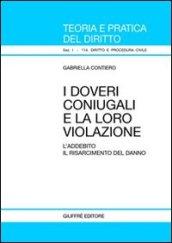 I doveri coniugali e la loro violazione. L'addebito. Il risarcimento del danno