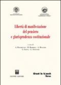Libertà di manifestazione del pensiero e giurisprudenza costituzionale. Dottorato di ricerca in «Giustizia costituzionale e diritti fondamentali»