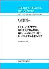 Le locazioni nella pratica del contratto e del processo