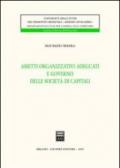 Assetti organizzativi adeguati e governo delle società di capitali